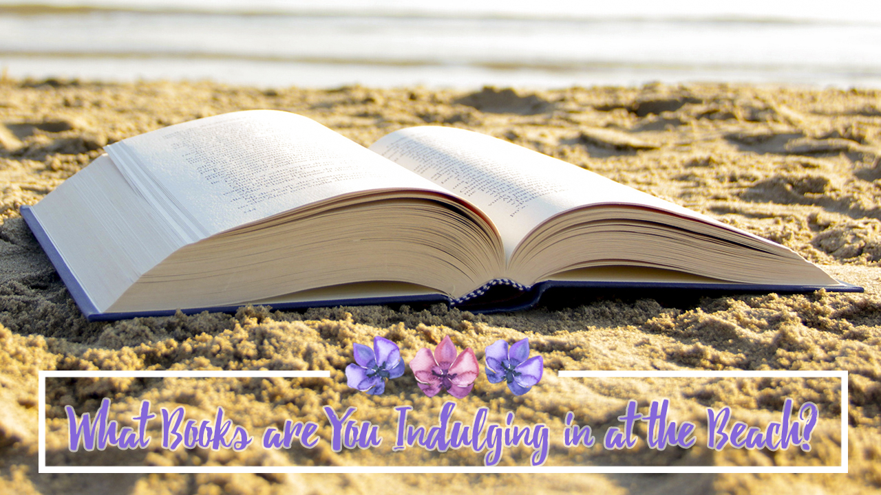 What-Books-are-You-Indulging-in-at-the-Beach